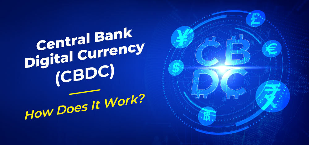 The Rise of Central Bank Digital Currencies (CBDCs)